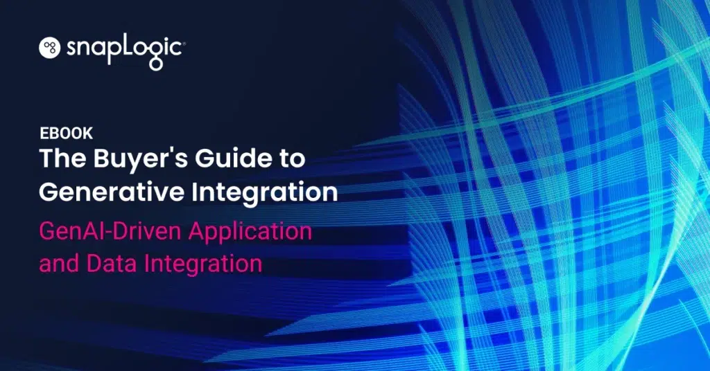 Le guide de l&#039;acheteur pour l&#039;intégration générative : Intégration des applications et des données pilotée par GenAI eBook feature