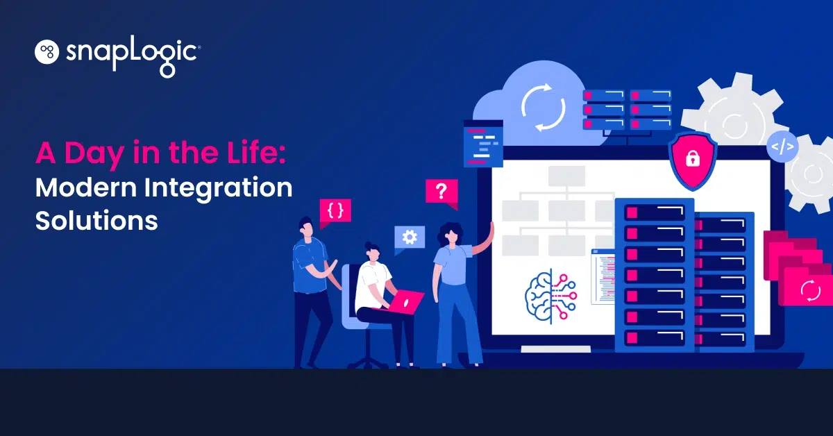 A Day in the Life: Modern Integration Solutions