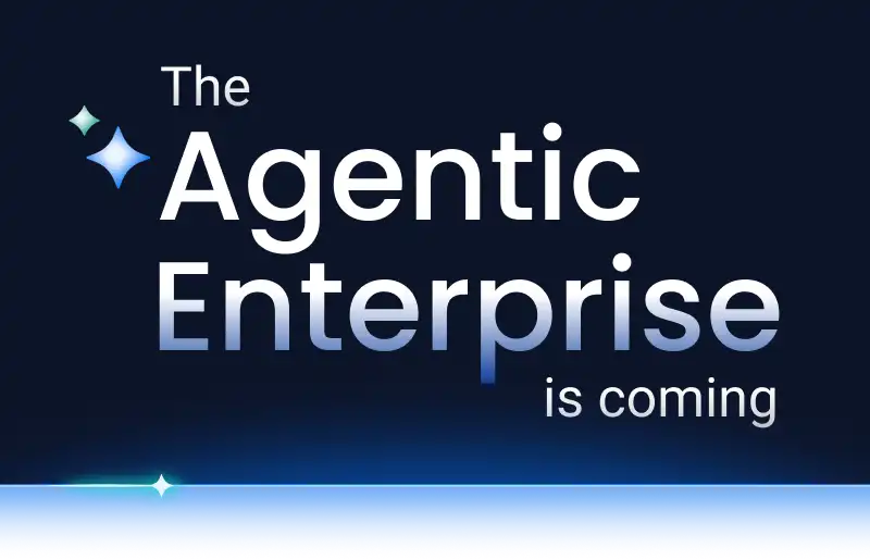 banner with text 'the agentic enterprise is coming'