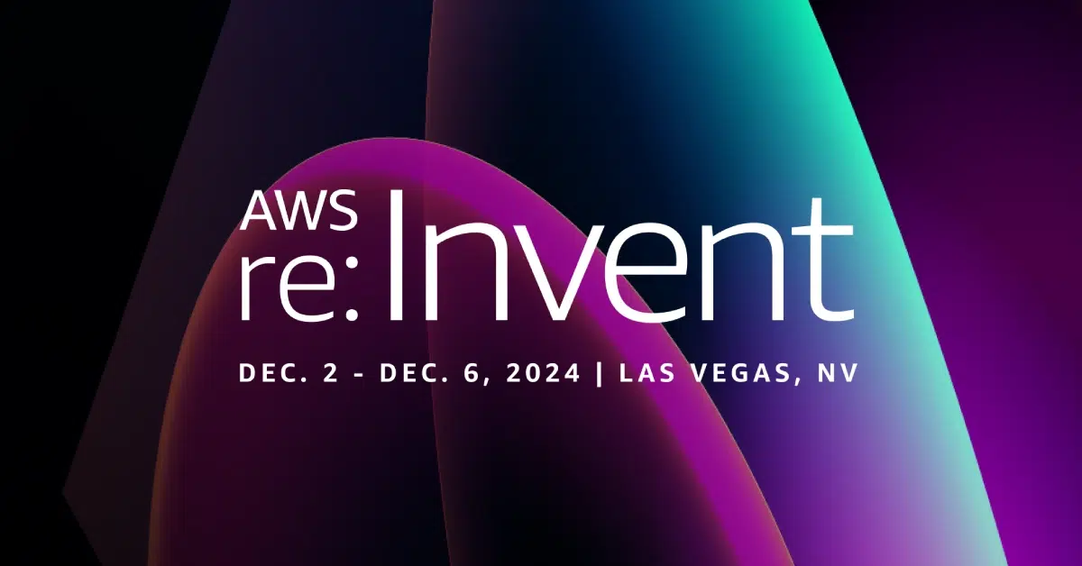 AWS reInvent December 2-6, 2024 Las Vegas